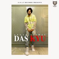 Das Kyu Avvy Dhaliwal, Angad Aliwal mp3 song ringtone, Das Kyu Avvy Dhaliwal, Angad Aliwal Ringtone Download - DjPunjab.Com.Mx