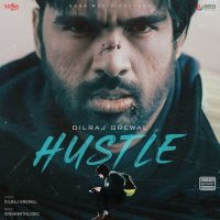 Hustle Dilraj Grewal mp3 song ringtone, Hustle Dilraj Grewal Ringtone Download - DjPunjab.Com.Mx