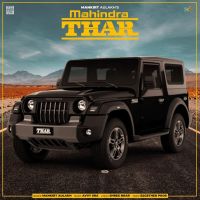 Mahindra Thar Mankirt Aulakh, Shree Brar mp3 song ringtone, Mahindra Thar Mankirt Aulakh, Shree Brar Ringtone Download - DjPunjab.Com.Mx