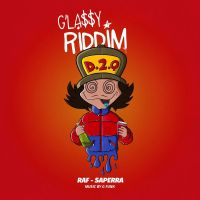 Glassy Riddim Raf-Saperra mp3 song ringtone, Glassy Riddim Raf-Saperra Ringtone Download - DjPunjab.Com.Mx