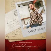 Chithiyaan Karan Aujla mp3 song ringtone, Chithiyaan Karan Aujla Ringtone Download - DjPunjab.Com.Mx