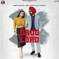 Drug Lord Gurlez Akhtar, Prabhjot Madhar mp3 song ringtone, Drug Lord Gurlez Akhtar, Prabhjot Madhar Ringtone Download - DjPunjab.Com.Mx