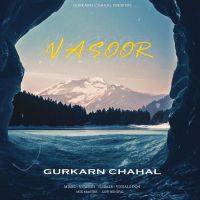 Nasoor Gurkarn Chahal mp3 song ringtone, Nasoor Gurkarn Chahal Ringtone Download - DjPunjab.Com.Mx