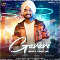 Garari Jugraj Sandhu mp3 song ringtone, Garari Jugraj Sandhu Ringtone Download - DjPunjab.Com.Mx