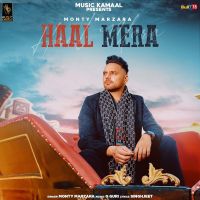Haal Mera Monty Marzara mp3 song ringtone, Haal Mera Monty Marzara Ringtone Download - DjPunjab.Com.Mx