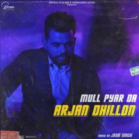 Mull Pyar Da Arjan Dhillon mp3 song ringtone, Mull Pyar Da Arjan Dhillon Ringtone Download - DjPunjab.Com.Mx
