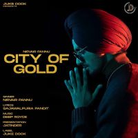 City Of Gold Nirvair Pannu mp3 song ringtone, City Of Gold Nirvair Pannu Ringtone Download - DjPunjab.Com.Mx
