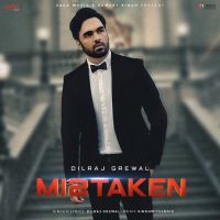 Mistaken Dilraj Grewal mp3 song ringtone, Mistaken Dilraj Grewal Ringtone Download - DjPunjab.Com.Mx