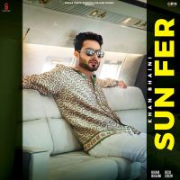 Sun Fer Khan Bhaini mp3 song ringtone, Sun Fer Khan Bhaini Ringtone Download - DjPunjab.Com.Mx