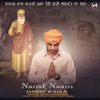 Nanak Naam Jasdeep Wahla mp3 song ringtone, Nanak Naam Jasdeep Wahla Ringtone Download - DjPunjab.Com.Mx
