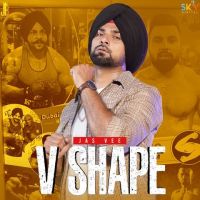 V Shape Jas Vee mp3 song ringtone, V Shape Jas Vee Ringtone Download - DjPunjab.Com.Mx