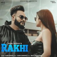 Rakhi Gurj Sidhu mp3 song ringtone, Rakhi Gurj Sidhu Ringtone Download - DjPunjab.Com.Mx