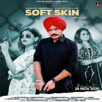 Soft Skin Gurlez Akhtar, Satkar Sandhu mp3 song ringtone, Soft Skin Gurlez Akhtar, Satkar Sandhu Ringtone Download - DjPunjab.Com.Mx