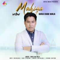 Mahiya Gora Chak Wala mp3 song ringtone, Mahiya Gora Chak Wala Ringtone Download - DjPunjab.Com.Mx