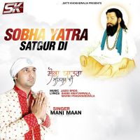 Sobha Yatra Satgur di Mani Maan mp3 song ringtone, Sobha Yatra Satgur di Mani Maan Ringtone Download - DjPunjab.Com.Mx