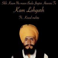 Sikh Kaum Nu Maan Bada Jagtar Haware Te Kam Lohgarh mp3 song ringtone, Sikh Kaum Nu Maan Bada Jagtar Haware Te Kam Lohgarh Ringtone Download - DjPunjab.Com.Mx