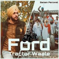 Ford Tractor Waale Sanam Parowal mp3 song ringtone, Ford Tractor Waale Sanam Parowal Ringtone Download - DjPunjab.Com.Mx