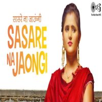 Sasre Na Jaungi Ruchika Jangid mp3 song ringtone, Sasre Na Jaungi Ruchika Jangid Ringtone Download - DjPunjab.Com.Mx