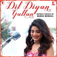 Dil Diyan Gallan Reprise Version Raman Romana mp3 song ringtone, Dil Diyan Gallan Reprise Version Raman Romana Ringtone Download - DjPunjab.Com.Mx