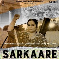 Sarkaare Deepak Dhillon mp3 song ringtone, Sarkaare Deepak Dhillon Ringtone Download - DjPunjab.Com.Mx