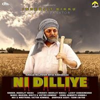 Ni Dilliye Inderjit Nikku mp3 song ringtone, Ni Dilliye Inderjit Nikku Ringtone Download - DjPunjab.Com.Mx