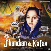 Jhandian De Kafan Kiran Sharma mp3 song ringtone, Jhandian De Kafan Kiran Sharma Ringtone Download - DjPunjab.Com.Mx