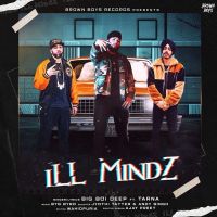 iLL MindZ Big Boi Deep, Tarna mp3 song ringtone, iLL MindZ Big Boi Deep, Tarna Ringtone Download - DjPunjab.Com.Mx