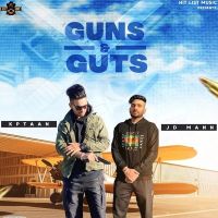 Guns And Guts Kptaan, JD Mann mp3 song ringtone, Guns And Guts Kptaan, JD Mann Ringtone Download - DjPunjab.Com.Mx