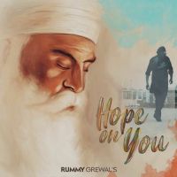 Hope On You Rummy Grewal mp3 song ringtone, Hope On You Rummy Grewal Ringtone Download - DjPunjab.Com.Mx