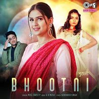 Bhootni Miss Sweety mp3 song ringtone, Bhootni Miss Sweety Ringtone Download - DjPunjab.Com.Mx