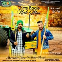 Chitte Bagle Neele Mor Anita Samana, Gurvinder Brar mp3 song ringtone, Chitte Bagle Neele Mor Anita Samana, Gurvinder Brar Ringtone Download - DjPunjab.Com.Mx