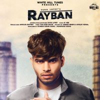 Rayban Sukh Lotey mp3 song ringtone, Rayban Sukh Lotey Ringtone Download - DjPunjab.Com.Mx