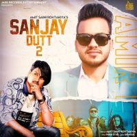 Sanjay Dutt 2 Amit Saini Rohtakiyaa mp3 song ringtone, Sanjay Dutt 2 Amit Saini Rohtakiyaa Ringtone Download - DjPunjab.Com.Mx