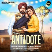 Antidote Jugraj Sandhu mp3 song ringtone, Antidote Jugraj Sandhu Ringtone Download - DjPunjab.Com.Mx