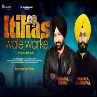 Itihas Wale Warke Nirmal Sidhu, Pamma Dumewal mp3 song ringtone, Itihas Wale Warke Nirmal Sidhu, Pamma Dumewal Ringtone Download - DjPunjab.Com.Mx
