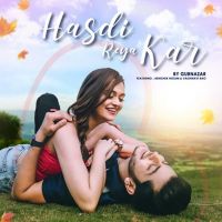 Hasdi Reya Kar Gurnazar mp3 song ringtone, Hasdi Reya Kar Gurnazar Ringtone Download - DjPunjab.Com.Mx