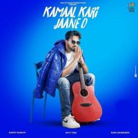 Kamaal Kari Jaane O Happy Raikoti mp3 song ringtone, Kamaal Kari Jaane O Happy Raikoti Ringtone Download - DjPunjab.Com.Mx