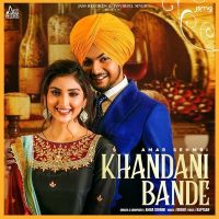 Khandani Bande Amar Sehmbi mp3 song ringtone, Khandani Bande Amar Sehmbi Ringtone Download - DjPunjab.Com.Mx