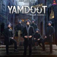 Yamdoot Daman Sandhu mp3 song ringtone, Yamdoot Daman Sandhu Ringtone Download - DjPunjab.Com.Mx