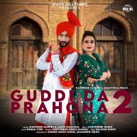 Guddi Da Prahona 2 Harinder Sandhu, Aman Dhaliwal mp3 song ringtone, Guddi Da Prahona 2 Harinder Sandhu, Aman Dhaliwal Ringtone Download - DjPunjab.Com.Mx
