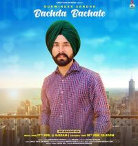 Bachda Bachale Gurwinder Sandhu mp3 song ringtone, Bachda Bachale Gurwinder Sandhu Ringtone Download - DjPunjab.Com.Mx