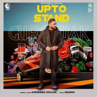 Upto Stand Gursewak Dhillon mp3 song ringtone, Upto Stand Gursewak Dhillon Ringtone Download - DjPunjab.Com.Mx