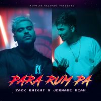 Para Rum Pa Zack Knight, Jernade Miah mp3 song ringtone, Para Rum Pa Zack Knight, Jernade Miah Ringtone Download - DjPunjab.Com.Mx