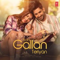 Aahi Gallan Teriyan Babbal Rai mp3 song ringtone, Aahi Gallan Teriyan Babbal Rai Ringtone Download - DjPunjab.Com.Mx
