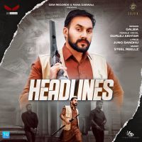 Headlines Gurlez Akhtar, Galbia mp3 song ringtone, Headlines Gurlez Akhtar, Galbia Ringtone Download - DjPunjab.Com.Mx