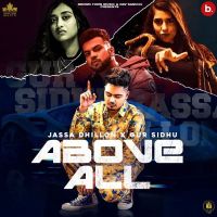 Above All Gur Sidhu, Jassa Dhillon mp3 song ringtone, Above All Gur Sidhu, Jassa Dhillon Ringtone Download - DjPunjab.Com.Mx