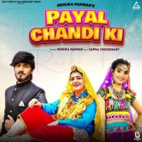 Payal Chandi Ki Renuka Panwar, Sapna Choudhary mp3 song ringtone, Payal Chandi Ki Renuka Panwar, Sapna Choudhary Ringtone Download - DjPunjab.Com.Mx