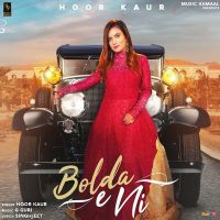 Bolda E Ni Hoor Kaur mp3 song ringtone, Bolda E Ni Hoor Kaur Ringtone Download - DjPunjab.Com.Mx