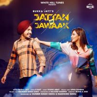 Jattan De Jawaak Bukka Jatt mp3 song ringtone, Jattan De Jawaak Bukka Jatt Ringtone Download - DjPunjab.Com.Mx