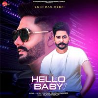Hello Baby Sukhman Heer mp3 song ringtone, Hello Baby Sukhman Heer Ringtone Download - DjPunjab.Com.Mx